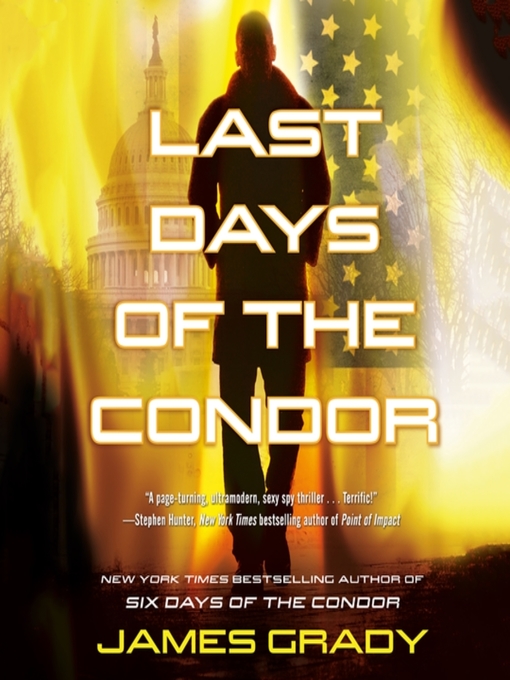 Title details for Last Days of the Condor by James Grady - Wait list